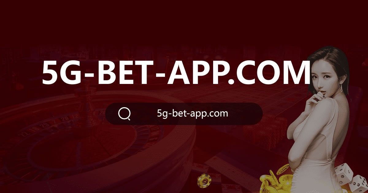 5g bet app